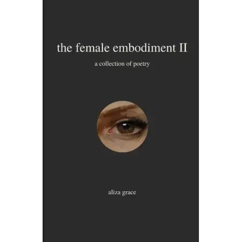 The female embodiment II: poetry