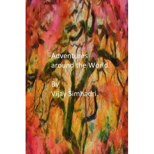 Adventures around the World: Short Stories for Children/Teenagers
