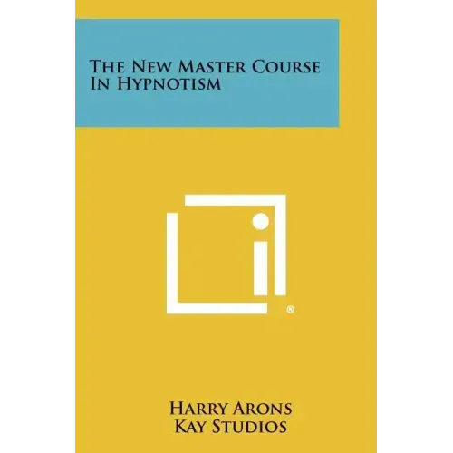 The New Master Course In Hypnotism