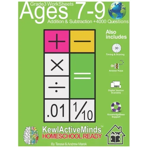 Grade 3 Worksheets - Math Addition & Subtraction, HomeSchool Ready +4000 Questions: Includes Timing & Scoring, Answer Keys, Knowledgebase Support