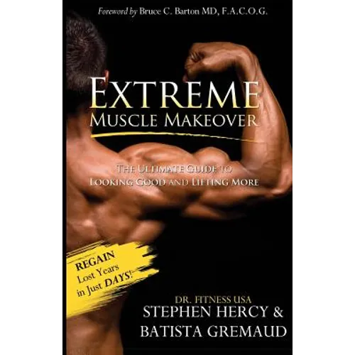 Extreme Muscle Makeover