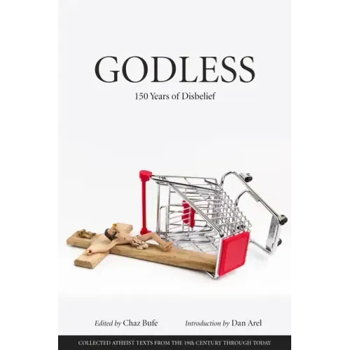 Godless: 150 Years of Disbelief