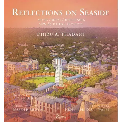 Reflections on Seaside: Muses/Ideas/Influences