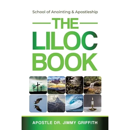 The LILOC Book: School of Anointing & Apostleship