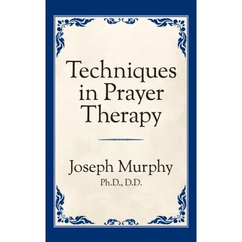 Techniques in Prayer Therapy