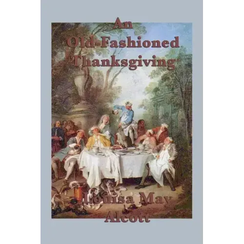 An Old-Fashioned Thanksgiving