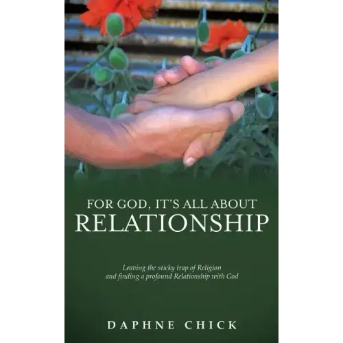 For God, It's All about Relationship