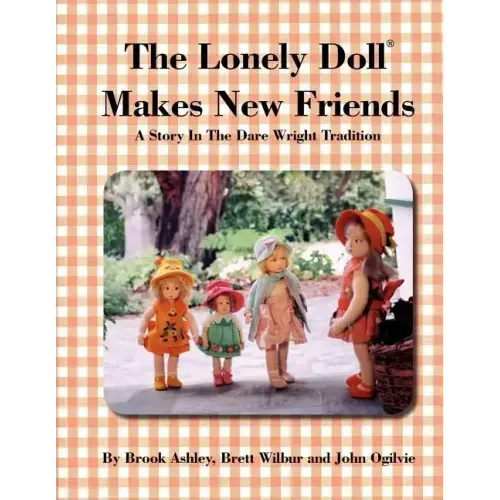 The Lonely Doll Makes New Friends