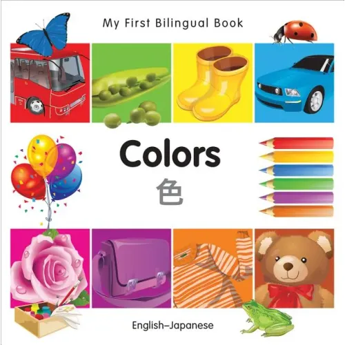 My First Bilingual Book-Colors (English-Japanese)