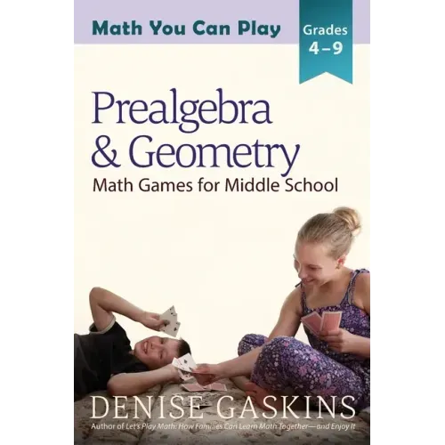 Prealgebra & Geometry: Math Games for Middle School