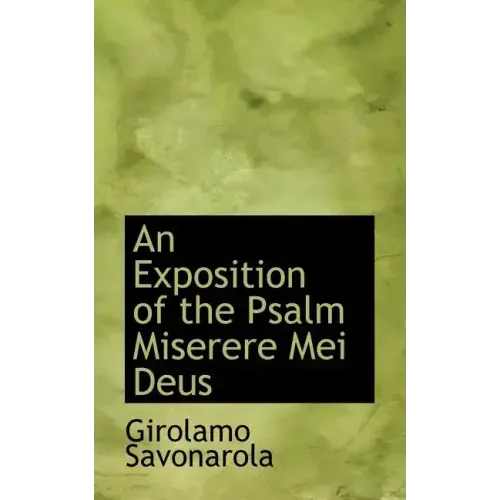 An Exposition of the Psalm Miserere Mei Deus