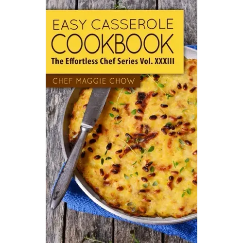 Easy Casserole Cookbook
