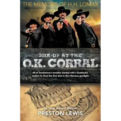 Mix-Up at the O.K. Corral: The Memoirs of H.H. Lomax