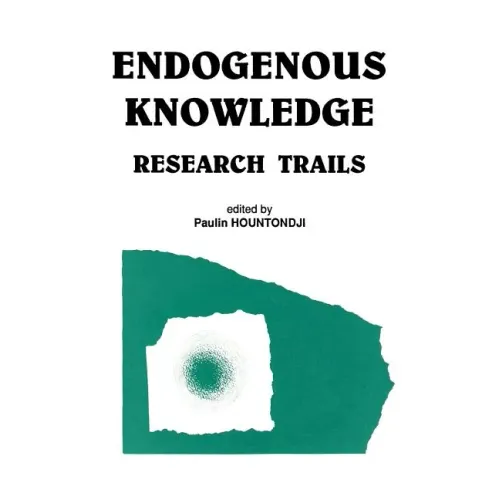 Endogenous Knowledge: Research Tra