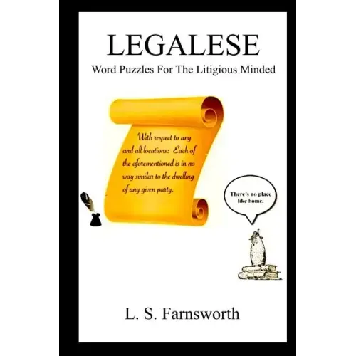 Legalese: Word Puzzles For The Litigious Minded