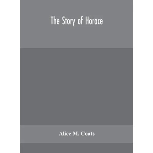 The story of Horace