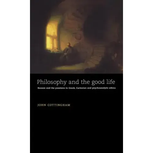 Philosophy and the Good Life