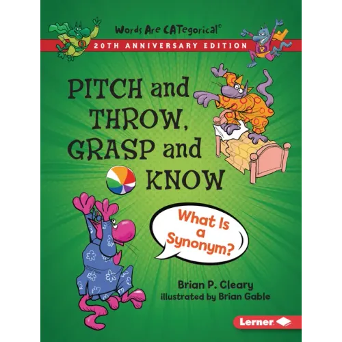Pitch and Throw, Grasp and Know, 20th Anniversary Edition: What Is a Synonym?
