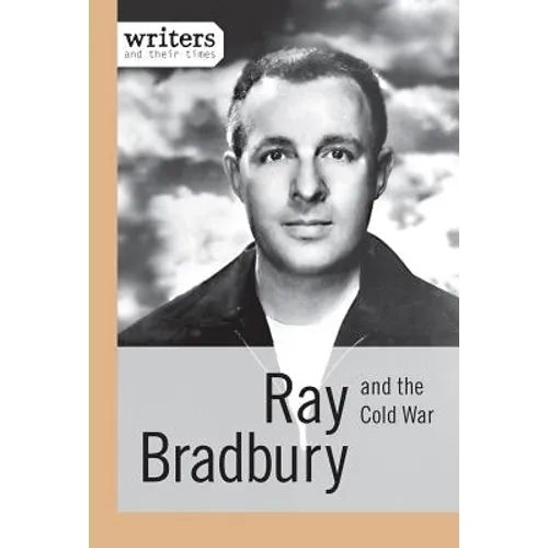 Ray Bradbury and the Cold War