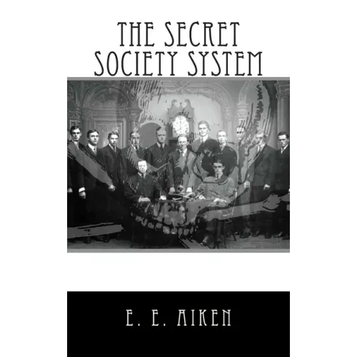 The Secret Society System