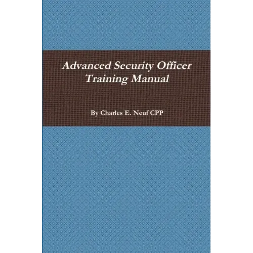 Advanced Security Officer Training Manual
