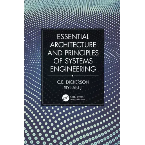 Essential Architecture and Principles of Systems Engineering