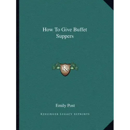 How to Give Buffet Suppers