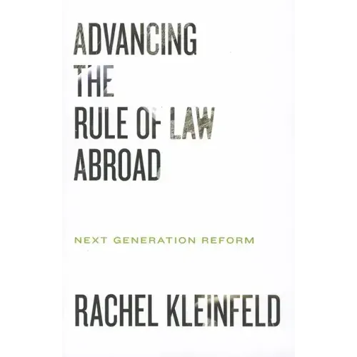 Advancing the Rule of Law Abroad: Next Generation Reform