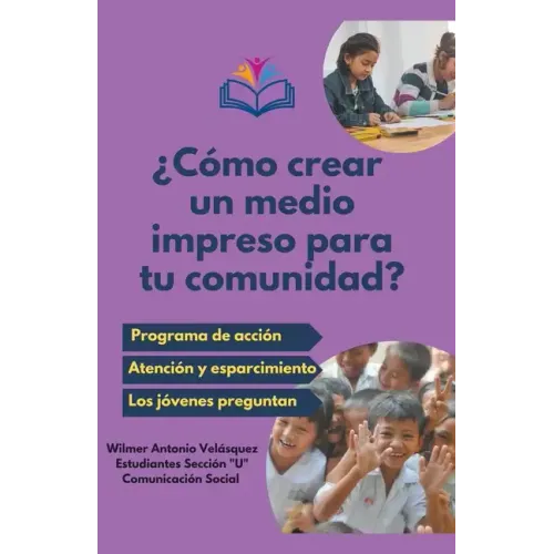 ¿Cómo crear un medio impreso para tu comunidad?
