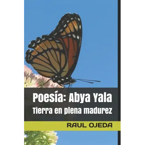 Poesía: Abya Yala: Tierra en plena madurez