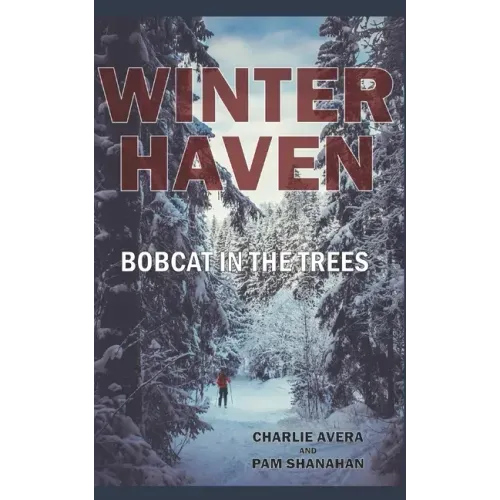 Winter Haven: Bobcat in the Trees
