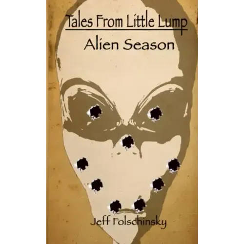Tales From Little Lump - Alien Season