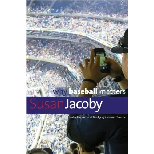 Why Baseball Matters