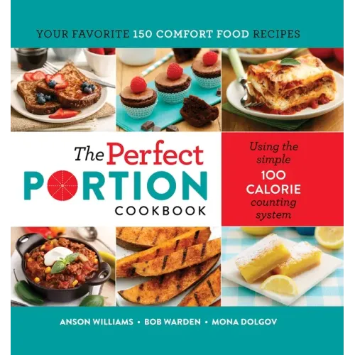 The Perfect Portion Cookbook
