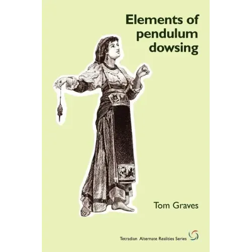 Elements of Pendulum Dowsing