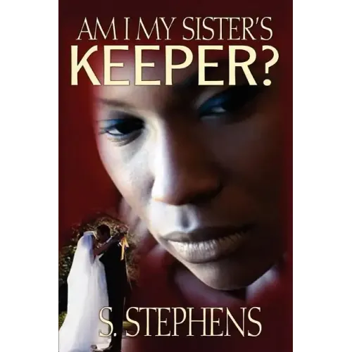 Am I My Sister's Keeper?