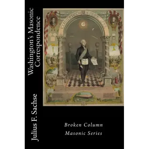 Washington's Masonic Correspondence