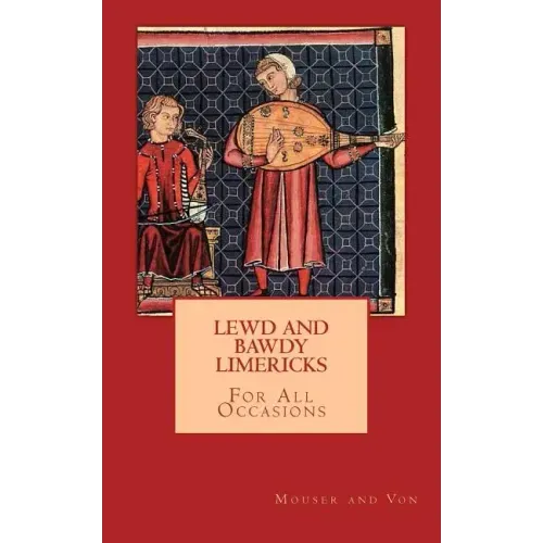 Lewd and Bawdy Limericks