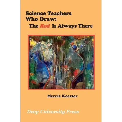 Science Teachers Who Draw: The Red Is Always There