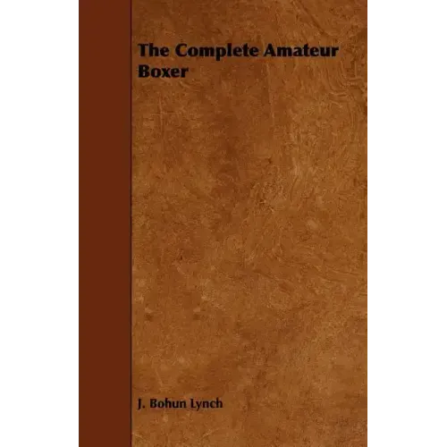 The Complete Amateur Boxer