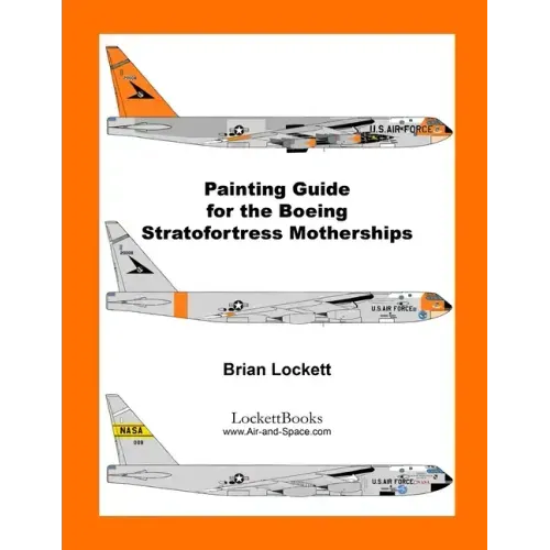 Painting Guide for the Boeing Stratofortress Motherships