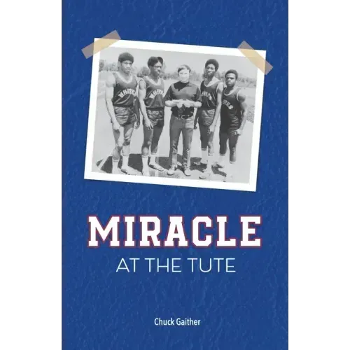 Miracle at the Tute