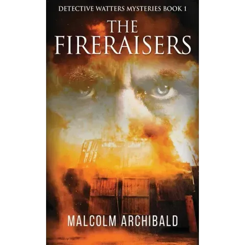 The Fireraisers