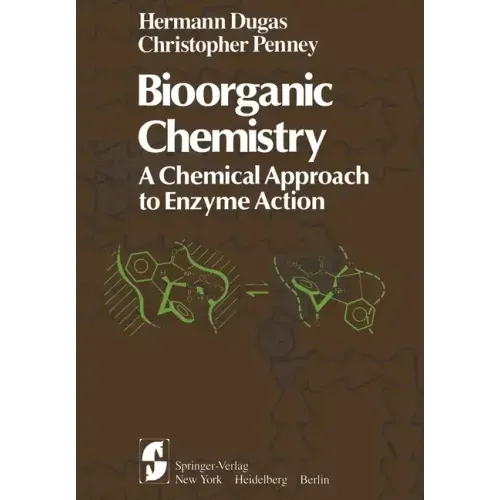 Bioorganic Chemistry: A Chemical Approach to Enzyme Action