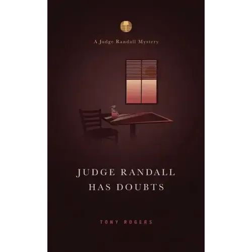 Judge Randall Has Doubts: A Judge Randall Mystery