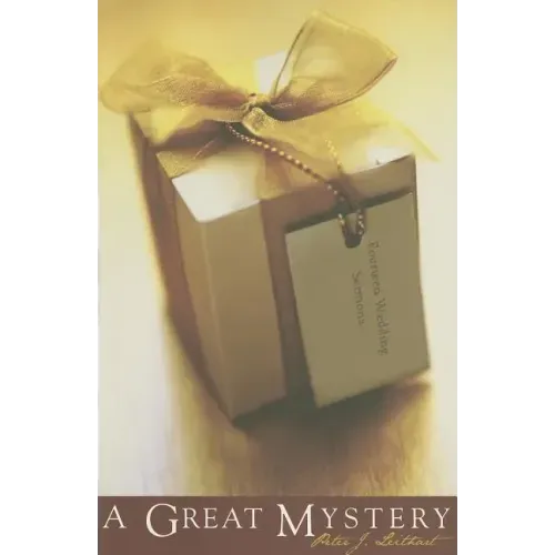 A Great Mystery: Fourteen Wedding Sermons