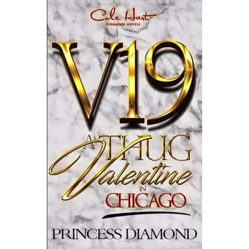 A Thug Valentine In Chicago: A Hood Love Story