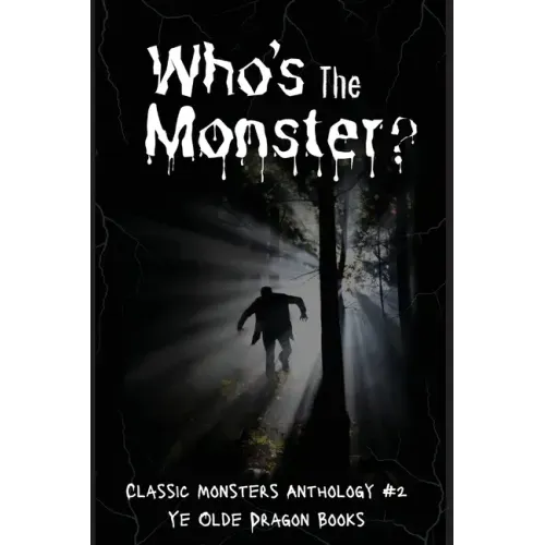 Who's the Monster?