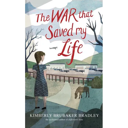 The War That Saved My Life