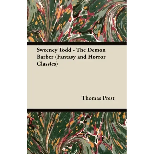 Sweeney Todd - The Demon Barber (Fantasy and Horror Classics)